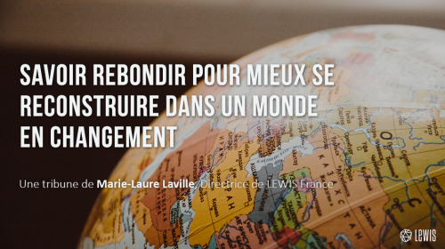 Savoir rebondir pour mieux se reconstruire dans un monde en changement