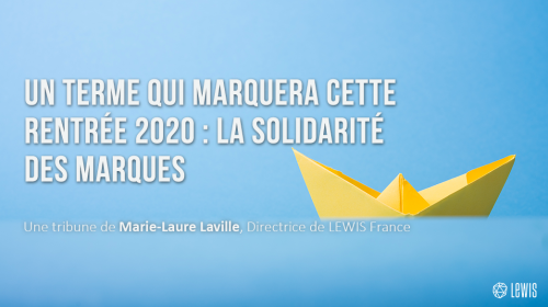 Un terme qui marquera cette rentrée 2020 : la solidarité des marques