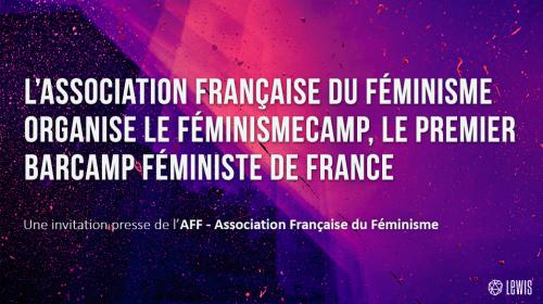 L’Association Française du Féminisme organise le FéminismeCamp, le premier Barcamp féministe de France