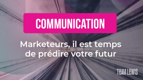 Responsables marketing, il est temps de prédire votre futur