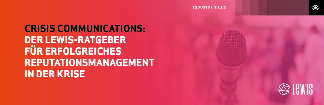 LEWIS Krisenkommunikation Whitepaper LEWIS Crisis Communications