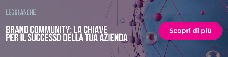 Brand Community: La chiave per il successo della tua azienda