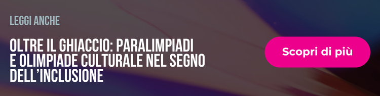 paralimpiadi e olimpiade culturale