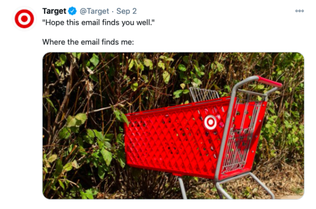 Tweet from Target saying "Hope this email finds you well. Where it finds me:" and a picture of a lost Target shopping cart