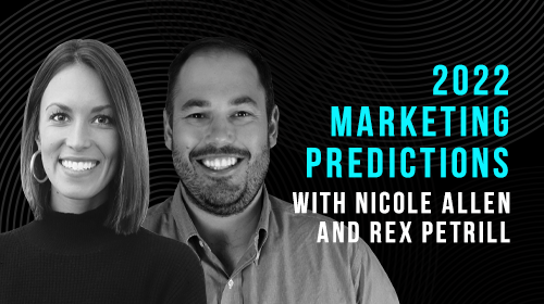 S1E01: 2022 Marketing Predictions
