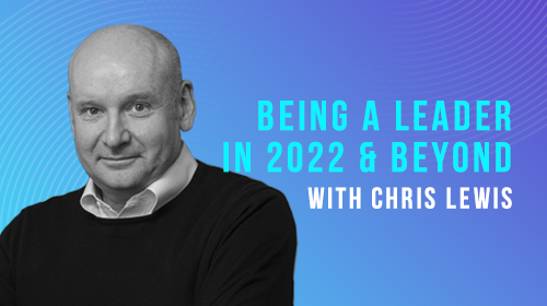 S1E06: Being A Leader in 2022 & Beyond